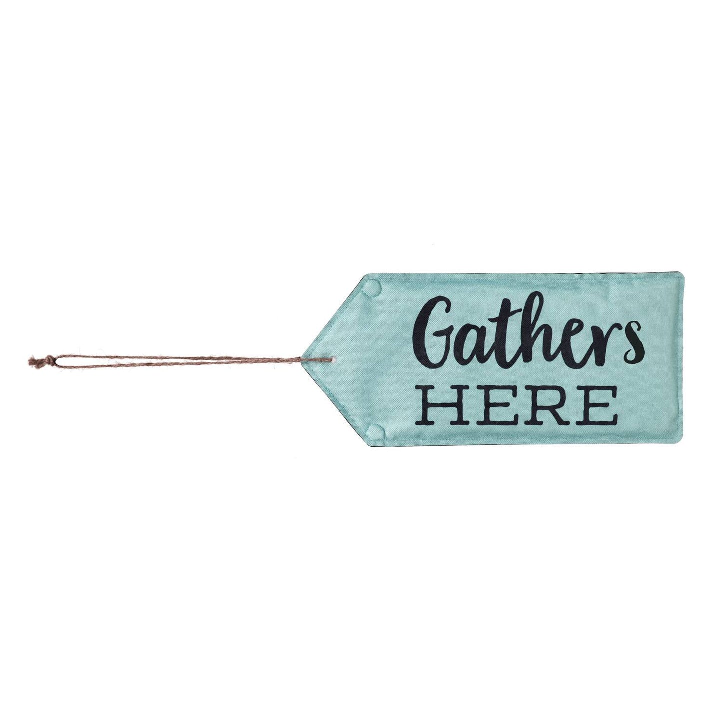 Perfectly Paired Door Tag - Gather Here